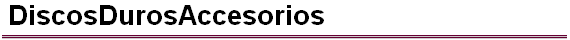 DiscosDurosAccesorios